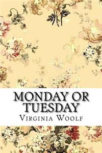 Monday or Tuesday Virginia Woolf