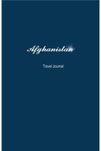 Afghanistan Travel Journal: Perfect Size 100 Page Notebook Diary