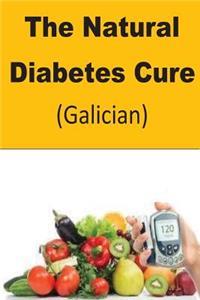 The Natural Diabetes Cure (Galician)