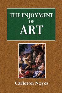 The Enjoyment of Art