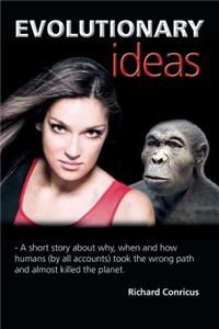 EVOLUTIONARY ideas