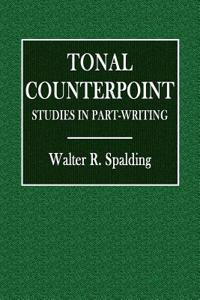 Tonal Counterpoint: Studies in Part-Writing
