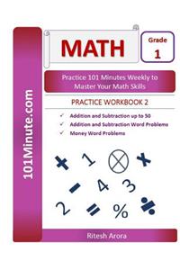 101Minute.com Grade 1 Math PRACTICE WORKBOOK 2