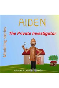 Aiden the Private Investigator