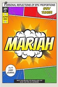 Superhero Mariah