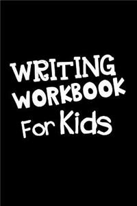 Writing Workbook For Kids