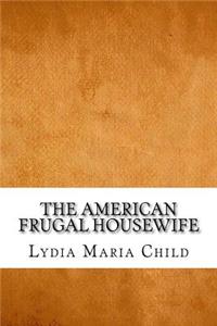 The American Frugal Housewife