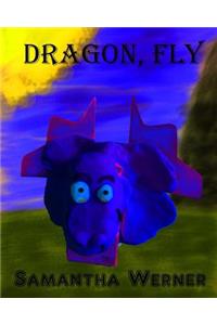 Dragon, Fly