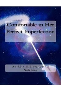 Comfortable in Her Perfect Imperfection