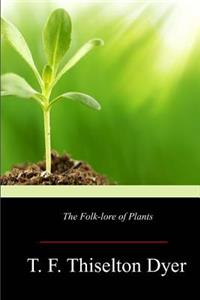 Folk-lore of Plants