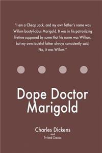 Dope Doctor Marigold