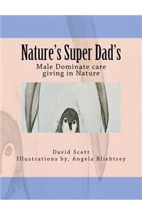 Nature's Super Dad's