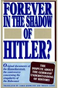 Forever In The Shadow Of Hitler?