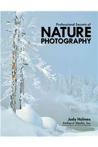 Professional Secrets of Nature Photography