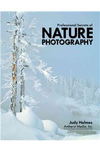 Professional Secrets Of Nature Photography