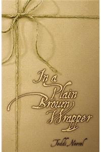 In a Plain Brown Wrapper