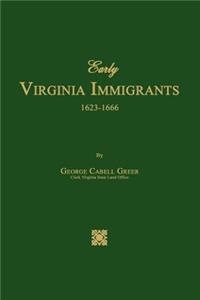 Early Virginia Immigrants 1623-1666