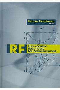 RF Bulk Acoustic Wave Filters for Communications