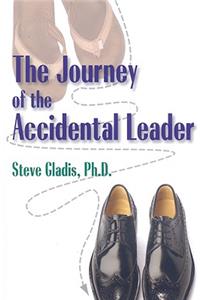 The Journey of the Accidental Leader