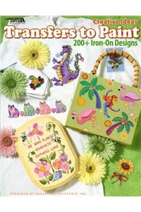 Creative Ideas Transfers to Paint (Leisure Arts #22637)