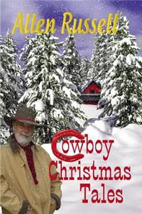 Cowboy Christmas Tales