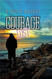 Courage Lost