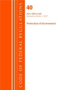 Code of Federal Regulations, Title 40: Parts 1060-End (Protection of Environment) TSCA Toxic Substances