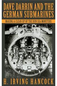 Dave Darrin and the German Submarines