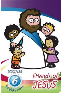 Friends of Jesus - Discipler's Guide