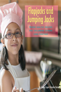 Flapjacks and Jumping Jacks
