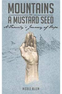 Mountains and a Mustard Seed