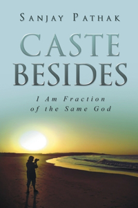 Caste Besides