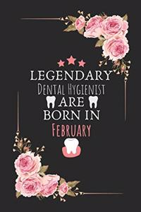 Legendary Dental Hygienist are born in February