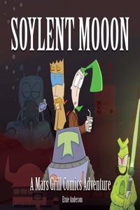 Soylent Mooon