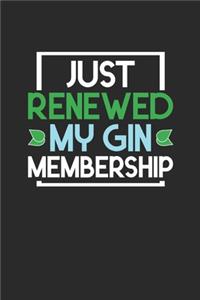 Just Renewed My Gin Membership