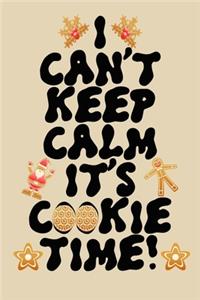 I can't keep calm it's cookie time funny quote merry christmas and happy new year notebook gift
