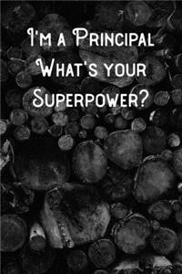 I'm a Principal What's your Superpower?