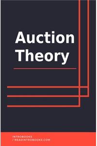 Auction Theory