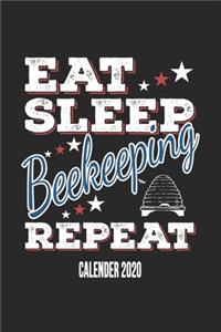 Eat Sleep Beekeeping Repeat Calender 2020