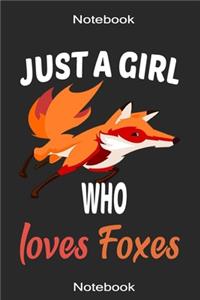 Just A Girl Who Loves Foxes