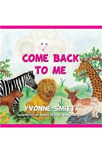 Come Back to Me