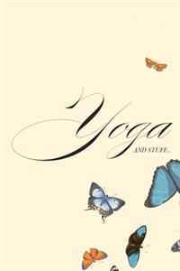 Yoga and stuff