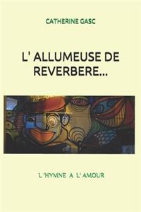 L Allumeuse de Reverbere