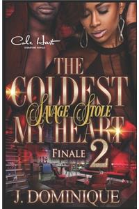 Coldest Savage Stole My Heart 2