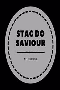 Stag Do Saviour Notebook