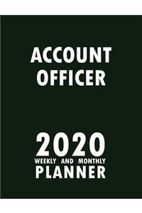 Account Officer 2020 Weekly and Monthly Planner