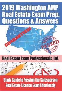 2019 Washington AMP Real Estate Exam Prep Questions and Answers