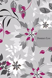 Demerit log