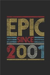 Epic Since 2001: Blank Lined Notebook (6" x 9" - 120 pages) Birthday Themed Notebook for Daily Journal, Diary, and Gift