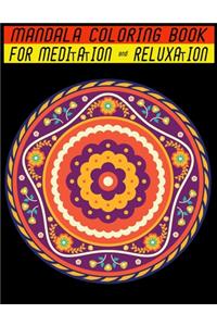 Mandala Coloring Book for Meditation & Reluxation